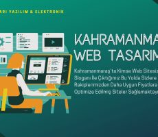 kahramanmaraş web tasarım , onikişubat web tasarım, dulkadiroğlu web tasarım