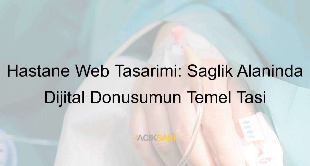 hastane web tasarımı